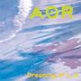 Dreaming of L.A/ AOR