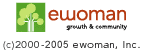 Copyright© 2000-2003 by ewoman,inc. All rights reserved.